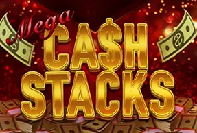 Mega Cash Stacks